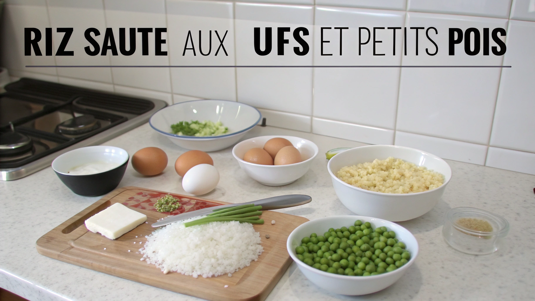Ingrédients pour riz sauté aux œufs et petits pois
