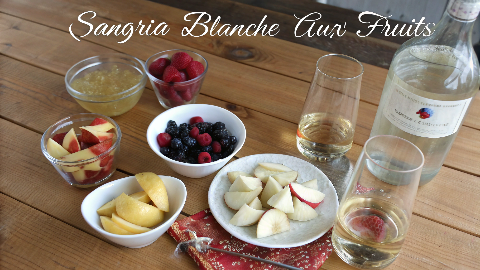 Ingrédients pour sangria blanche aux fruits