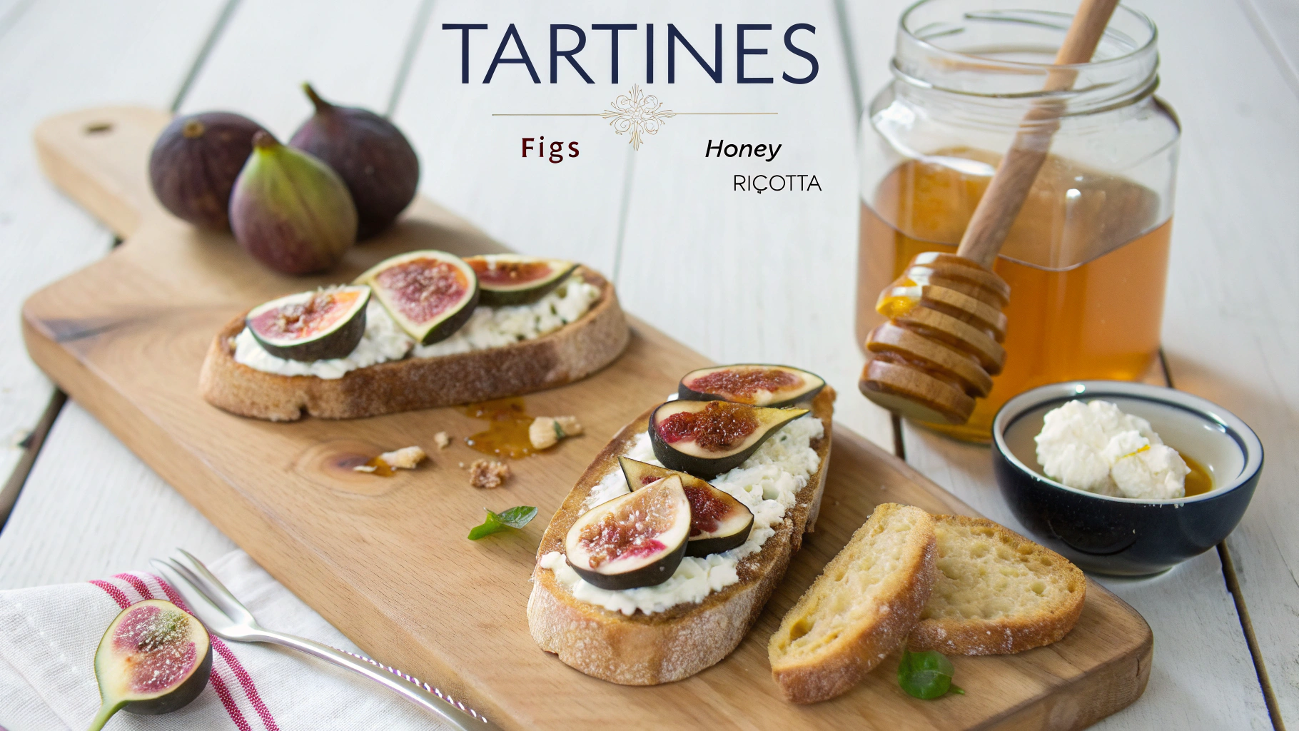Ingrédients pour tartines figues miel et ricotta
